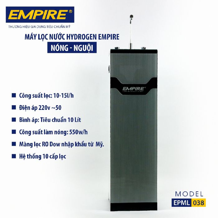 MÁY LỌC NƯỚC EMPIRE NÓNG – NGUỘI HYDROGEN – MODEL 038